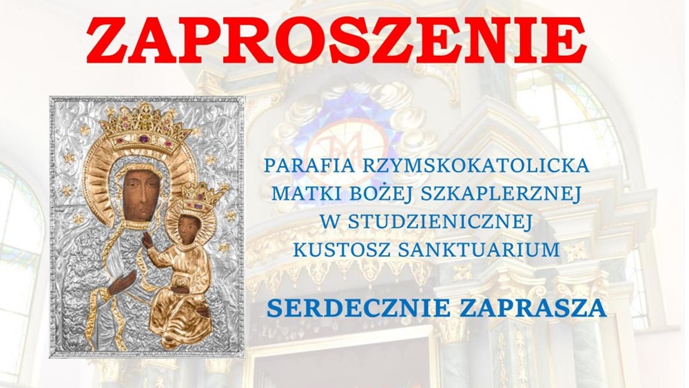 zaproszenie 25 lecie koronacji wizerunku MB Studzieniczańskiej 1