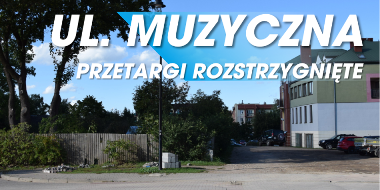 Ponad 4 mln zł na przebudowę ul. Muzycznej 1 20251112Muzyczna
