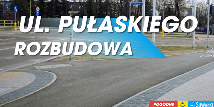 Ul. Pułaskiego – powstanie nowa ścieżka, chodniki i zatoki autobusowe 1 20260226nowaPulaskiego