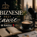 O biznesie przy kawie z Radiem 5 110 biznes