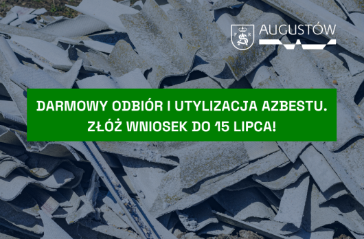 Darmowa utylizacja azbestu w Augustowie 1 Urząd miejski w Augustowie