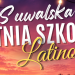 Final tegorocznej edycji Suwalskiej Letniej Szkoly Latino