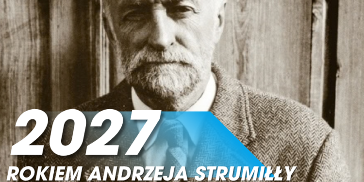 Rok 2026 pod patronatem Andrzeja Wajdy, rok 2027 Rokiem Andrzeja Strumiłły 1 2027 strumillo