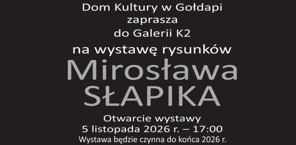Dom Kultury Gołdap Mirosław Słapik
