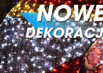 Pojawią się nowe dekoracje świąteczne 2 dekoracje nowe